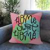 Sweet Home Themed Pillow Gift Home Office Decoration Pillow Bedroom Sofa Car Cushion Coverpillow Case