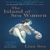 The Island of Sea Women by Lisa See Paperback Book 9781471183836