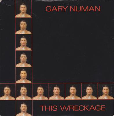 7inch Record GARY NUMAN - This Wreckage BEG50 Beggars Banquet 1980 UK Dance & Electronica Used