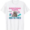Everything Hurts and I’m Tired Funny Raccoon Meme Gym Cover T-Shirt