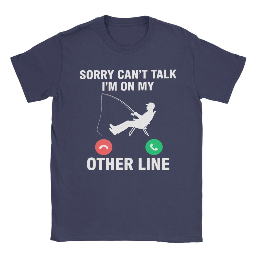 Vintage Sorry I Missed Your Call I Was On My Other Line Fishing TShirts Unisex Crew Neck 100 Cotton T Shirts Tee Shirt Clothes