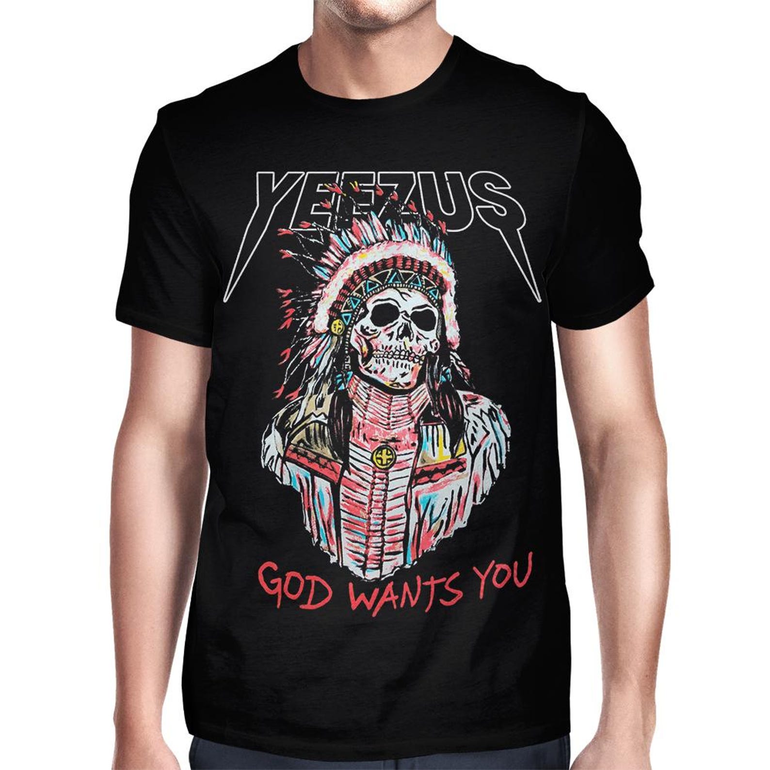 Kanye West Yeezus God Wants You T-Shirt, Men s and Women s Sizes Tee 4XL