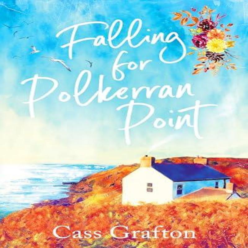 Falling for Polkerran Point by Cass Grafton Paperback Book 9781804366080