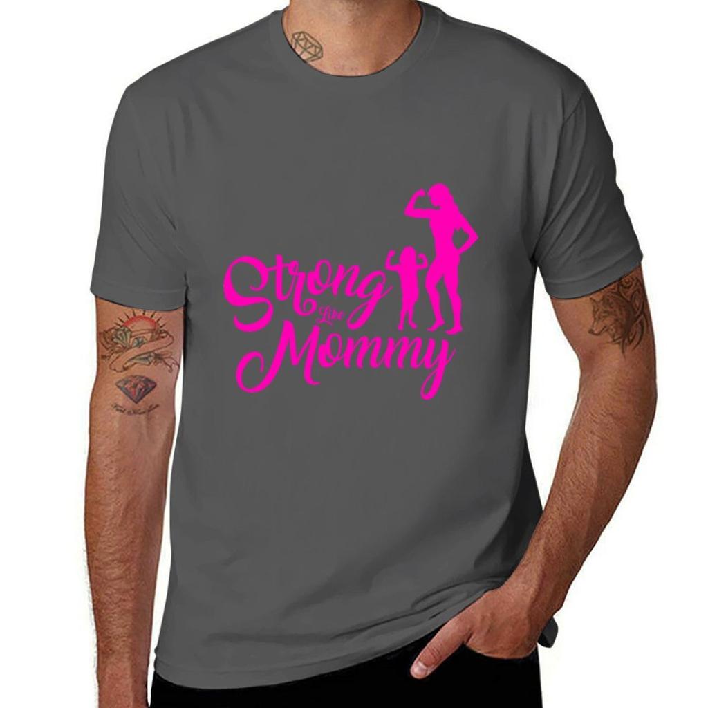 Strong Like Mommy Girl TShirt Casual Loose Short Sleeve Tee for Unisex