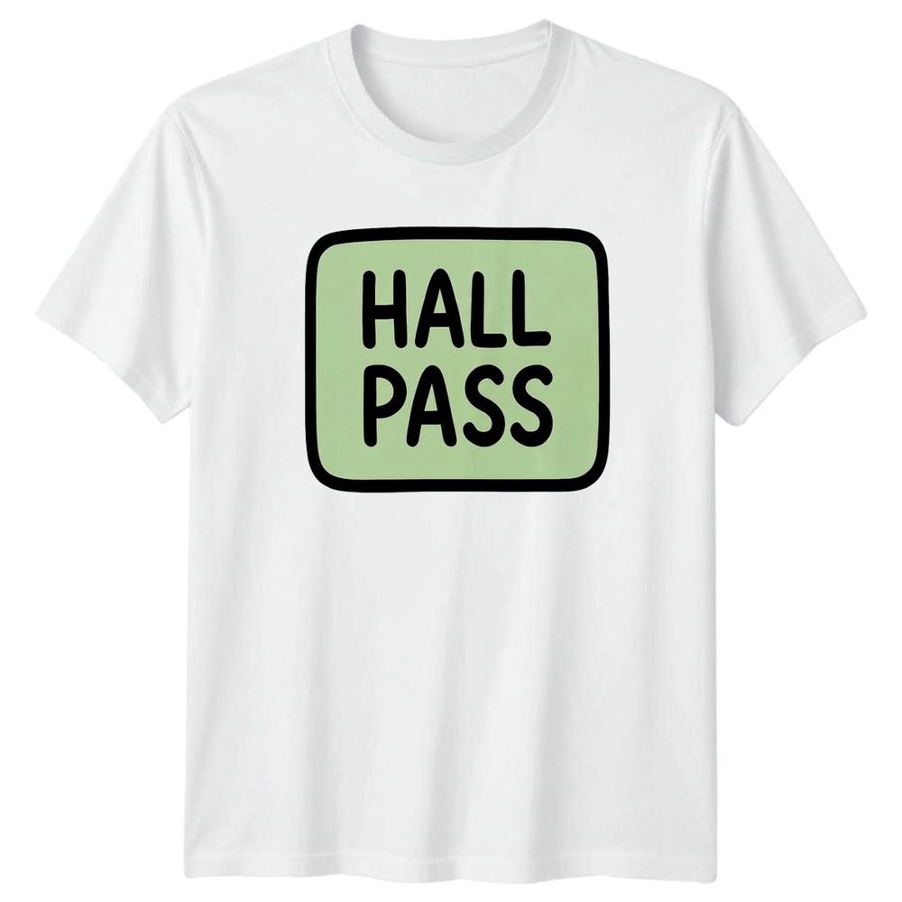 Hall Pass School Education Graphic TShirt Unisexs Unisexs Tee Unisex Humorous S
