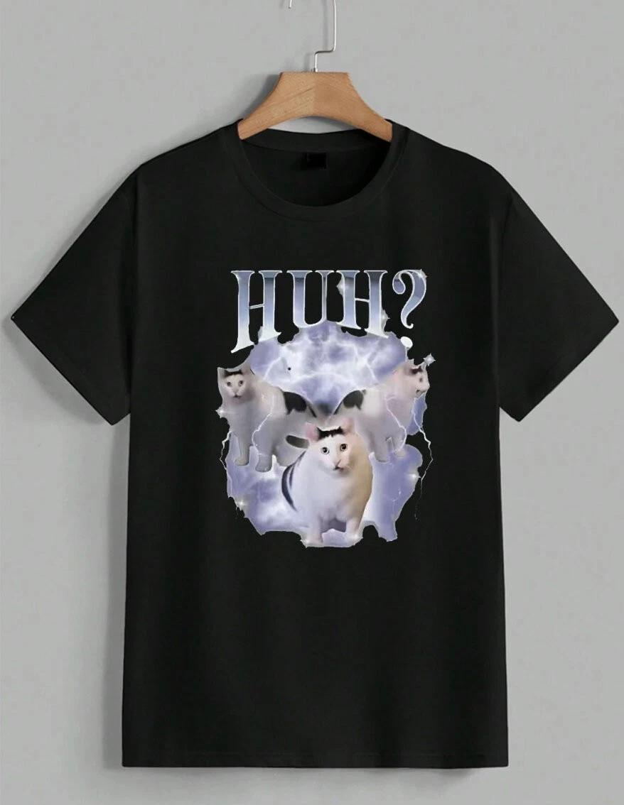 Huh Cat Meme Graphic T-Shirt Funny Chonky Cat Cute Trendy House Iconic Unisex XXXL