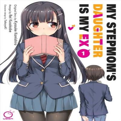 My Stepmoms Daughter Is My Ex Volume 1 by Kyosuke Kamishiro Paperback Book 9781772943153