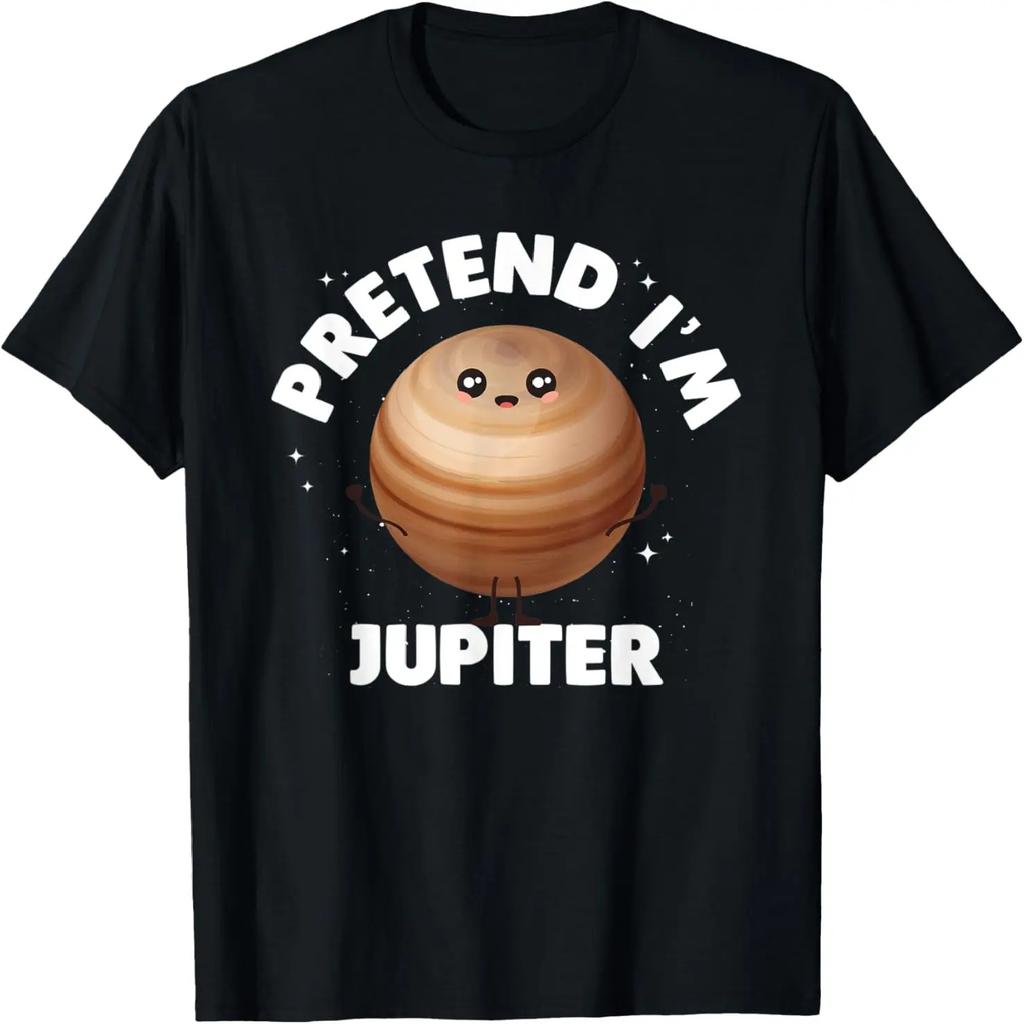 Pretend Im Jupiter T-Shirt