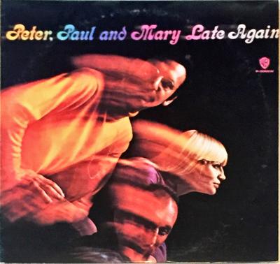 LP Record PETER PAUL  MARY  Late Again P8068W WARNER BROS 1971 Japan CountryFolk Used