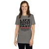 Het leven gaat behoorlijk snel Grappig (Ferris Bueller Parodie) Stijlvol Unisex T-shirt met Korte Mouwen