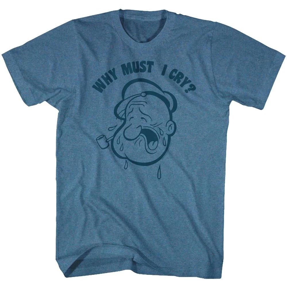 Popeye Why Must I Cry Indigo Heather Comics Shirt 100