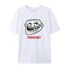 Troll Face Trollface Meme Emoji Druck PROBEM Kurzarm T-Shirt Parodie Lächeln Unisex und Damen Lässiges Kurzarmhemd