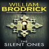 The Silent Ones by William Brodrick Paperback Book 9780349000398