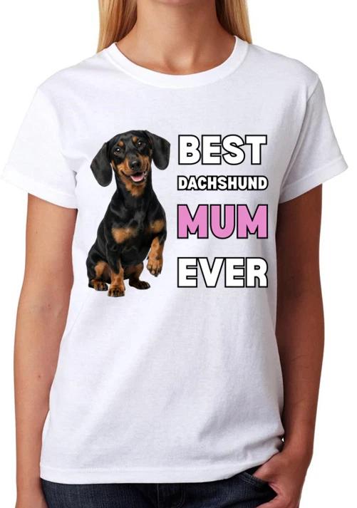 Best Dachshund Mum Ever Cute Sausage Dog Ladies T-Shirt Proud Gift Tee XXXXL
