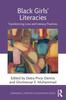 Kniha Black Girls' Literacies : Transforming Lives and Literacy Practices