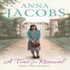 A Time for Renewal by Anna Jacobs Paperback Book 9781444787740