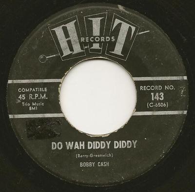 7inch Record BOBBY CASH / BOBBY BROOKS - Do Wah Diddy Diddy / It Hurts To Be 143 HIT 1964 US Rock Used