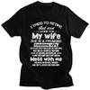 I Tried To Retire But Now I Work For My Wife T Shirts Men Short Sleeve Tshirts Casual Tee 100 Cotton Oversized Tshirts