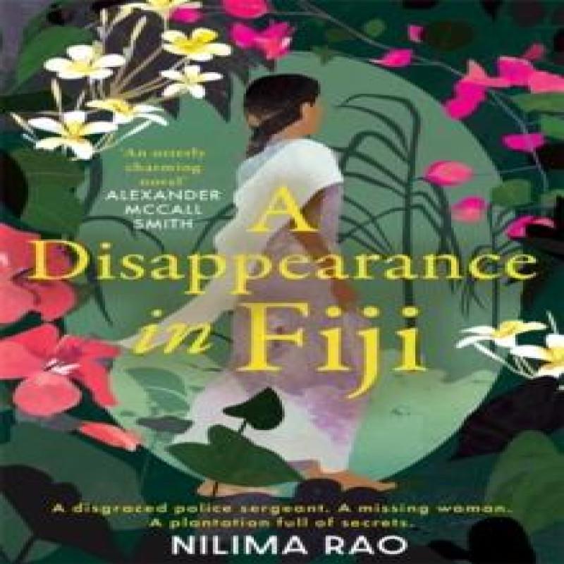 A Disappearance in Fiji by Nilima Rao Paperback Book 9781804183007