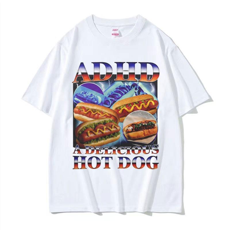New Unisexs Clothes Tee Shirt Homme Graphic TShirts Unisex Tshirt for Unisex Ropa Hombre ADHD A Delicious Hot Dog Funny Food Meme Tops
