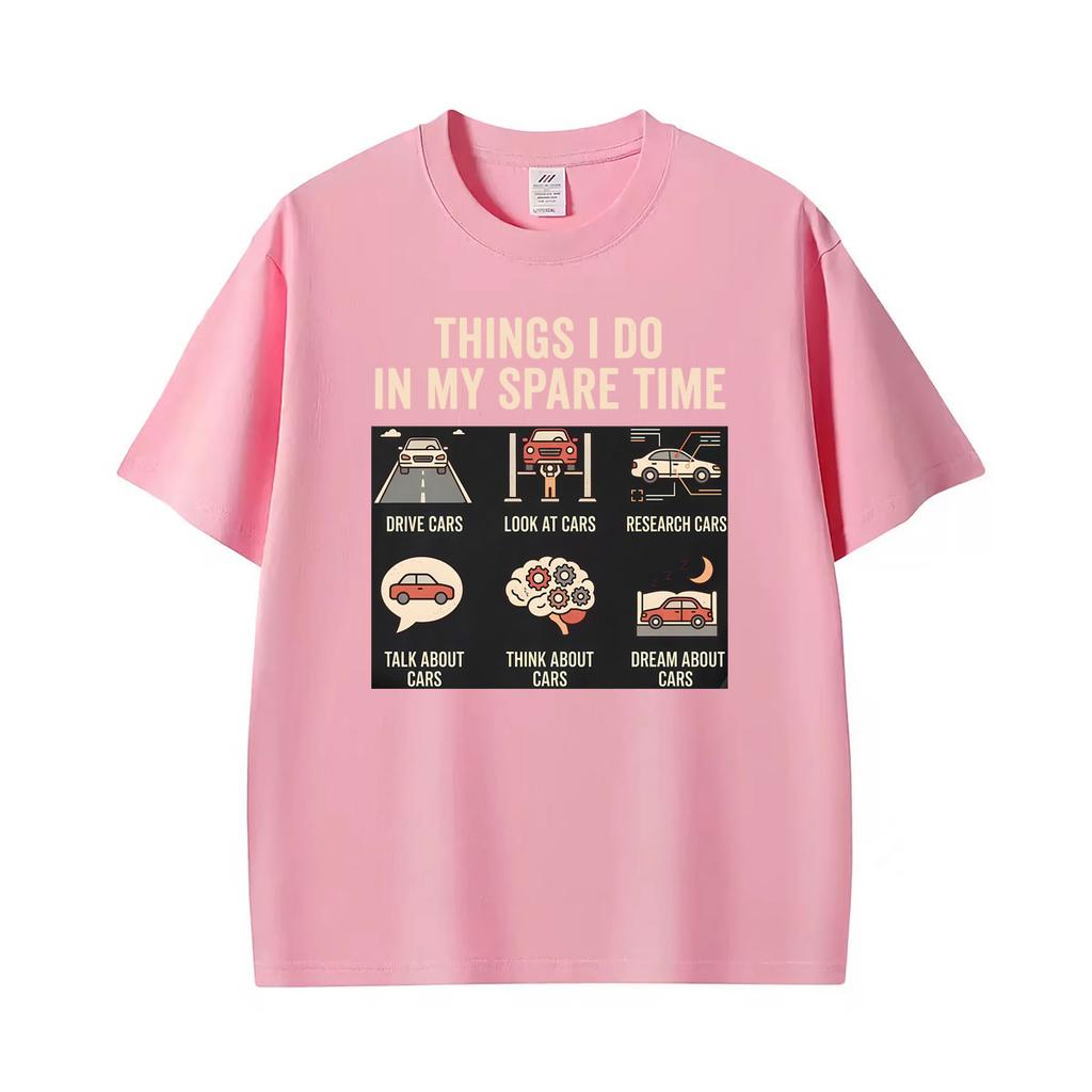 Lustige Dinge, die ich in meiner Freizeit mache Auto-Liebhaber Humor Geburtstag Grafik T-Shirt Geschenk Unisex Unisex Sommer T-Shirt Lässige Baumwoll-T-Shirts