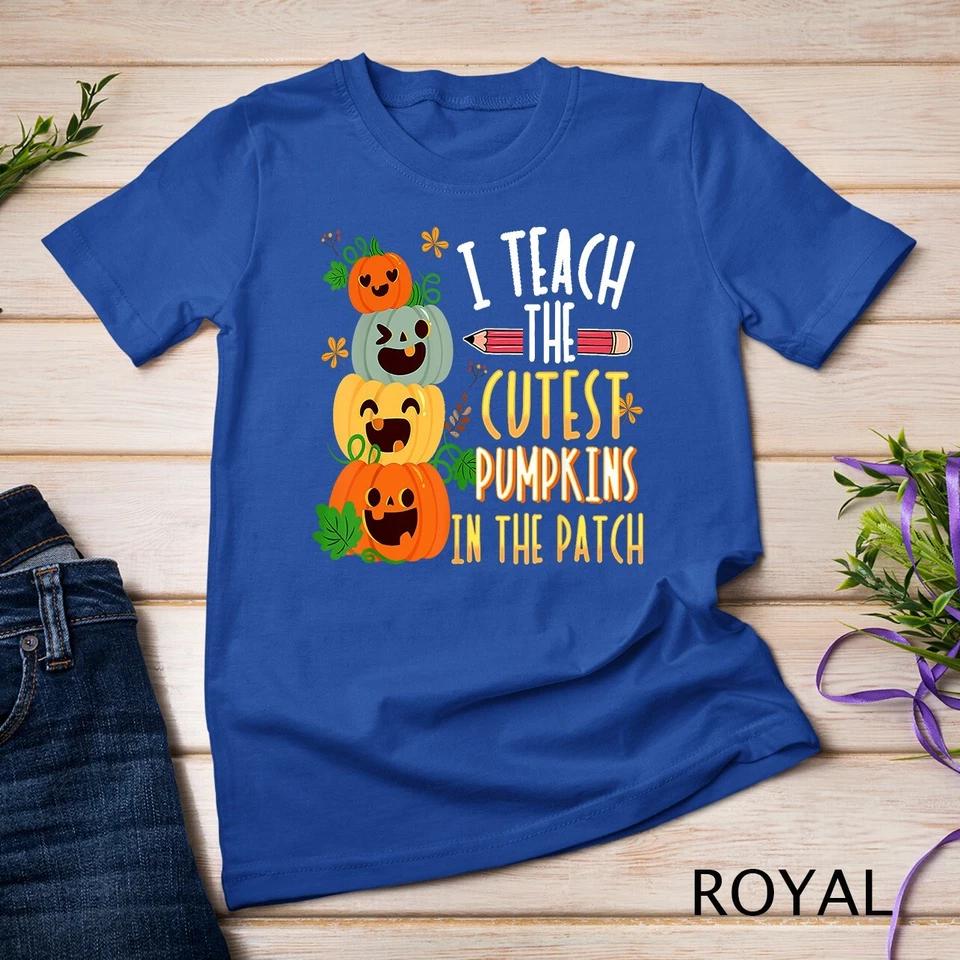 I Teach The Cutest Pumpkins In The Patch Halloween Teacher Unisex T-shirt 9 XL