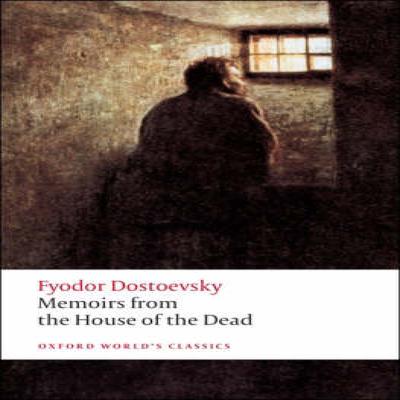 Memoirs from the House of the Dead by Fyodor Dostoevsky Paperback Book 9780199540518
