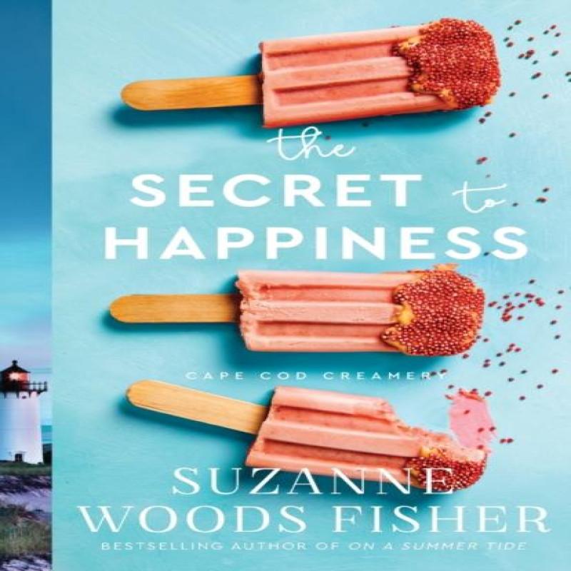 The Secret To Happiness by Suzanne Woods Fisher Paperback Book 9780800739485