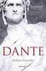 Dante : The Poet, the Political Thinker, the Man Kitabı