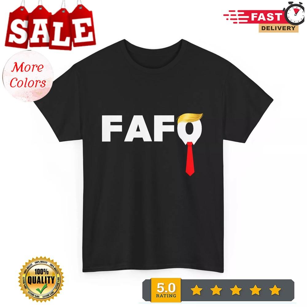 2025/FAFO F Around Find Out Trump GUILTY AF Funny Anti-Trump 2025 T-Shirt Unisex T-Shirt XXL