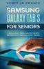 The Samsung Galaxy Tab S for Seniors : A Ridiculously Simple Guide To the Book