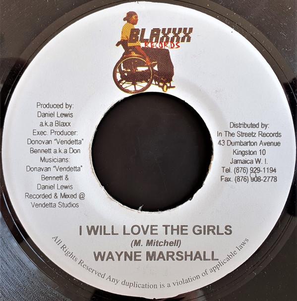 

7-дюймовая пластинка WAYNE MARSHALL - I Will Love The Girls NONE Blaxxx Records 2003 Ямайка Регги, Ска и Даб Б/У