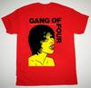 Gang of Four Band Tour Concert Cotton Red S-5XL T Shirt TT457 Unisex T-Shirt