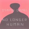 No Longer Human English Paperback O954 SK6369