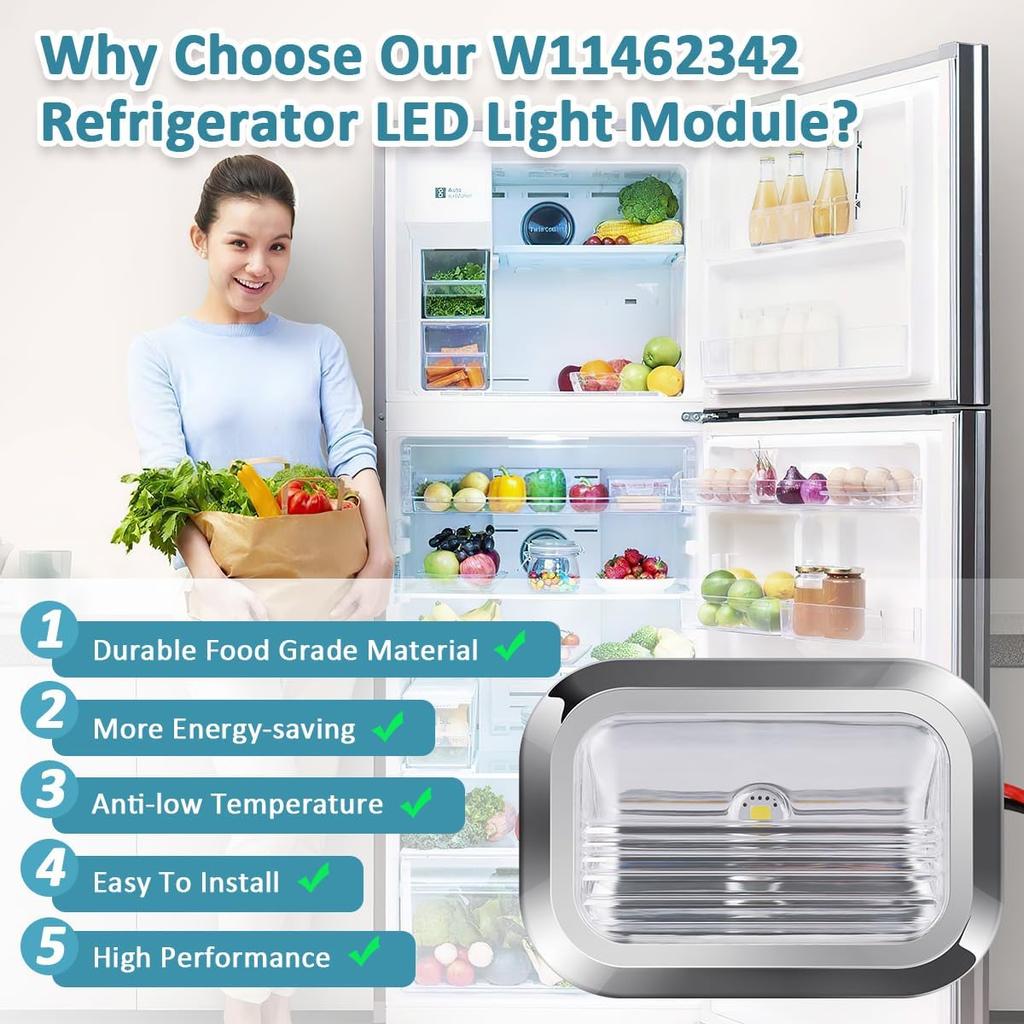 W11462342 Refrigerator LED Light Assembly for Whirlpool Kitchen Aid Jenn Air Light Module -Replaces W10607479 W10843339 W10908166