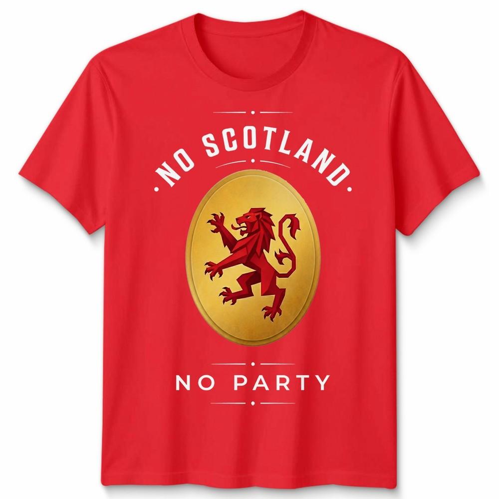 No Scotland No Party Football Unisex T Shirt Scotland Fan Unisexs Unisexs Top