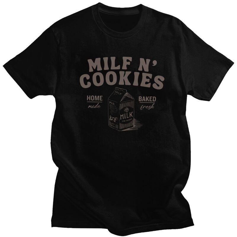 Milf N Cookies Stay At Home T Shirt for Men Cotton Dark Humor Quotes Tshirt Streetwaer Short Sleeve Tee Shirt Clothing Gift