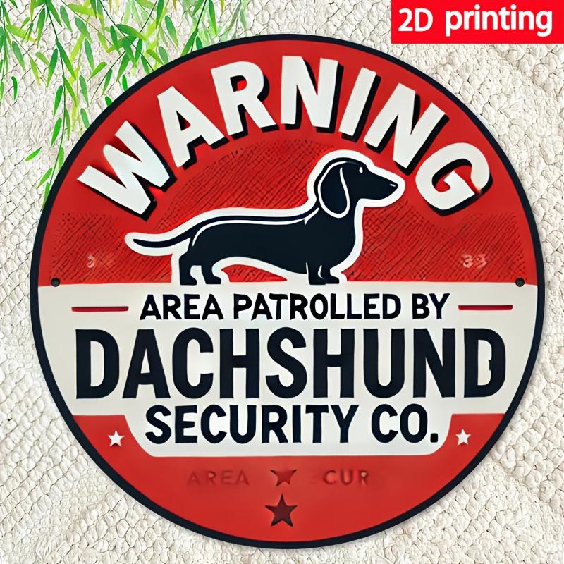 

Vintage Beware of Dachshund Aluminum Warning Sign