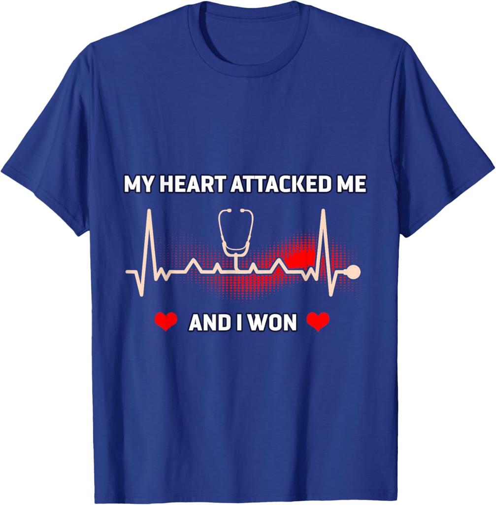 My Heart Attacked Me And I Won Heart Survivor Stethoscope Graphic Tee Casual Cotton Short Sleeve T-Shirt