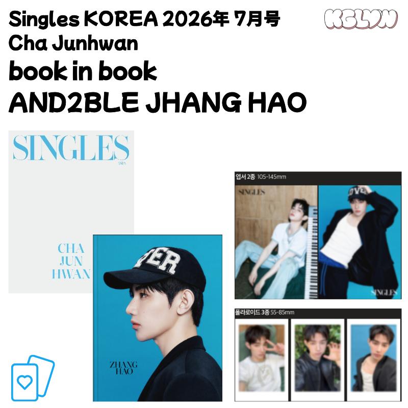[Предзаказ] SINGLES KOREA 2026 Июль Чжан Хао КНИГА В КНИГЕ Ча Чжун Хван Версия с обложкой Выберите Официальный K-POP Журнал B-TYPE CHA JUN HWAN