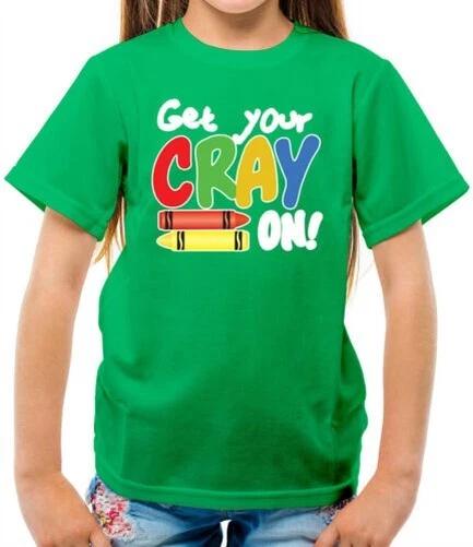 

Get Your Cray On - Kids T-Shirt - Art - Painting - Drawing - Artistic - Creative 100