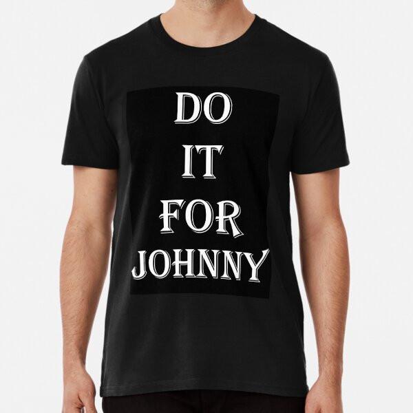 The Outsiders- Do It For Johnny Quote T-Shirt S-5XL Best T-Shirt