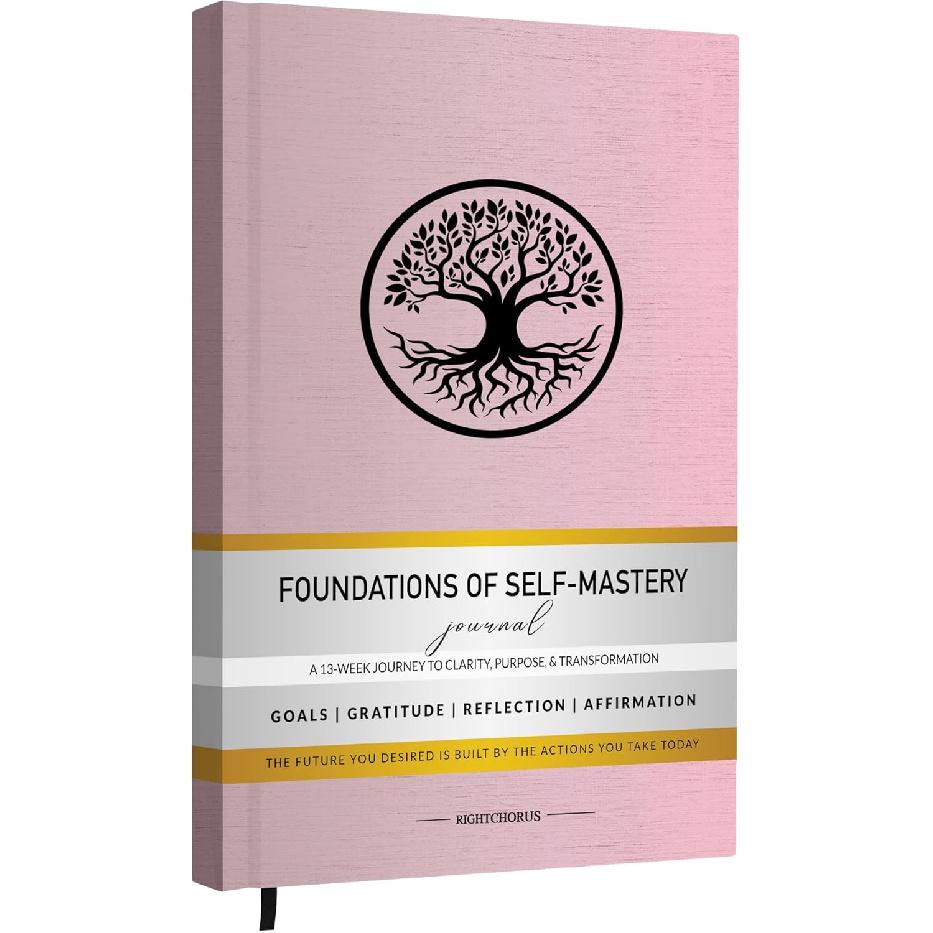 Foundations of Self Mastery Journal – Guided Daily Planner for Men & Women | Goal Setting, Gratitude, Manifestation, Affirmation, Reflection,