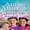 Secrets of the Chocolate Girls by Annie Murray Paperback Book 9781529064964