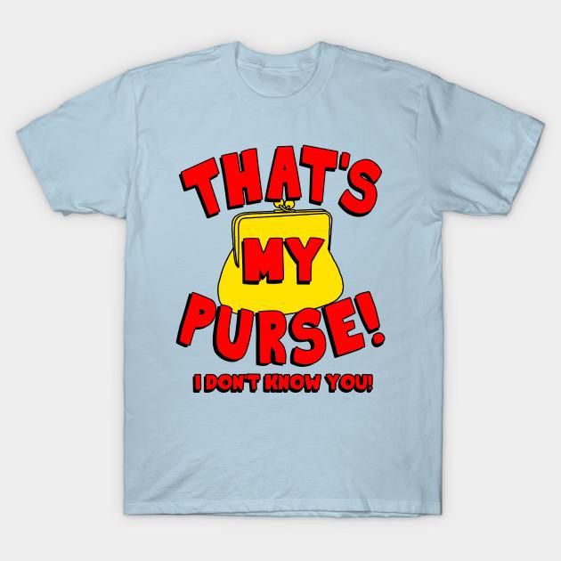 

Men Black Print T-shirt That S My Purse! I Don T Know You! No-Cut Transfer Paper Print Cotton Tshirt S світло-синій колір