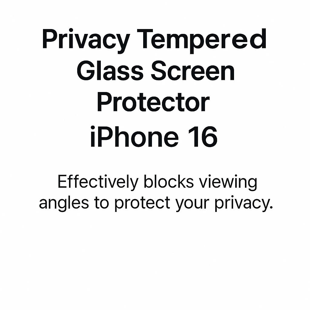 The Global Trend: iPhone 16 Privacy Screen Protector