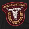 Yellowstone Mens We DonÂ´t Choose The Way T-Shirt