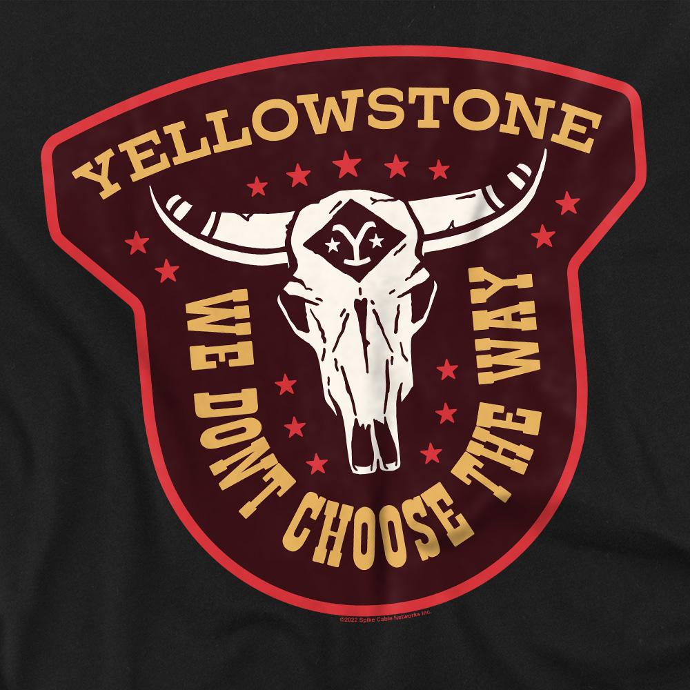 Yellowstone Mens We DonÂ´t Choose The Way T-Shirt