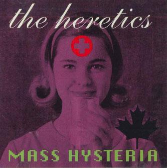 

CD HERETICS - Mass Hysteria FPD3105 FRINGE Canada Pop Used