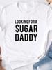 HLEDÁM SUGAR DADDY Tričko s potiskem písmen Dámské Krátký rukáv Kulatý výstřih Volné Tričko Léto Dámské Tričko Topy Oblečení